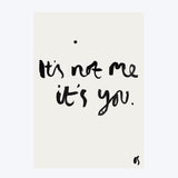It's Not Me