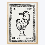 Let Them Drink Wine