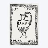 Let Them Drink Wine