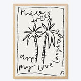 These Trees Are My Love Language